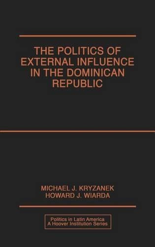 The Politics of External Influence in the Dominican Republic