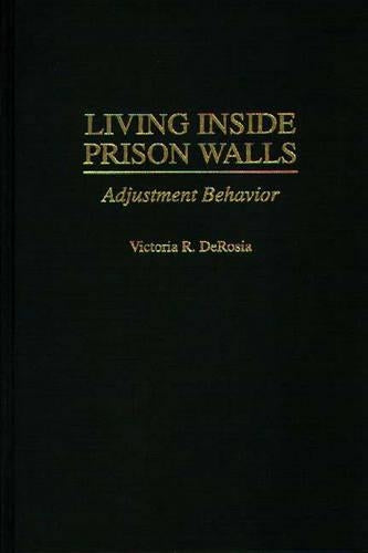 Living Inside Prison Walls