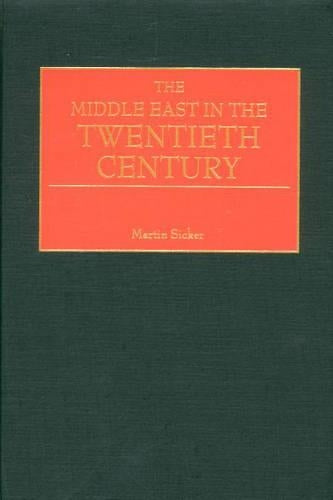 The Middle East in the Twentieth Century