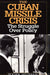 The Cuban Missile Crisis