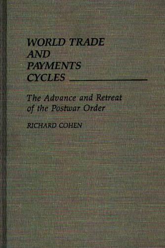 World Trade and Payments Cycles