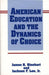 American Education and the Dynamics of Choice