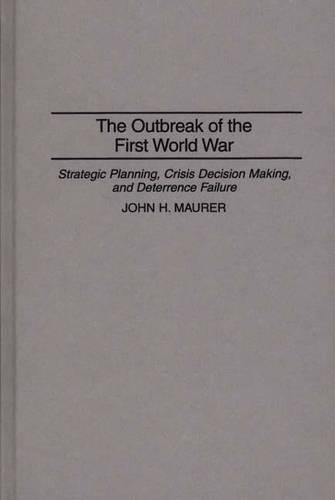 The Outbreak of the First World War