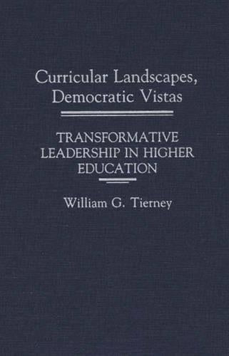 Curricular Landscapes, Democratic Vistas