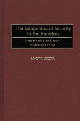 The Geopolitics of Security in the Americas