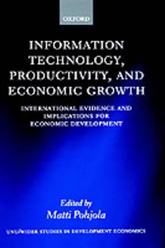 Information Technology, Productivity, and Economic Growth