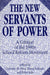 The New Servants of Power