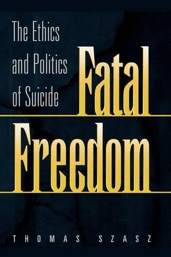 Fatal Freedom