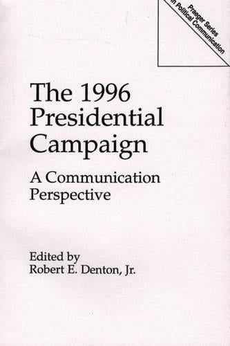 The 1996 Presidential Campaign