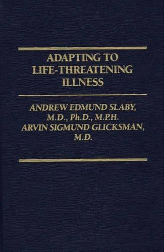 Adapting to Life-Threatening Illness
