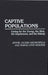 Captive Populations
