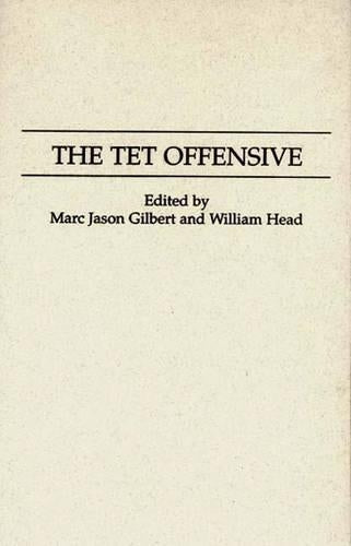 The Tet Offensive
