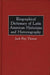 Biographical Dictionary of Latin American Historians and Historiography