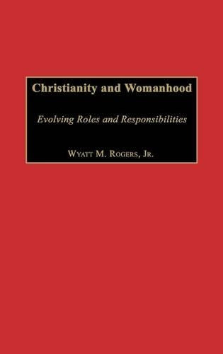 Christianity and Womanhood