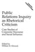 Public Relations Inquiry as Rhetorical Criticism