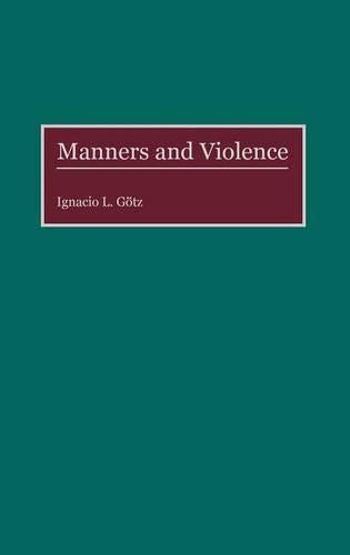 Manners and Violence