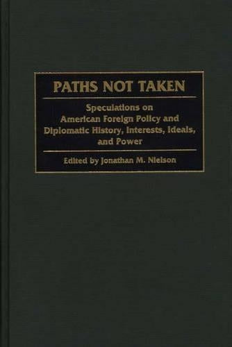 Paths Not Taken