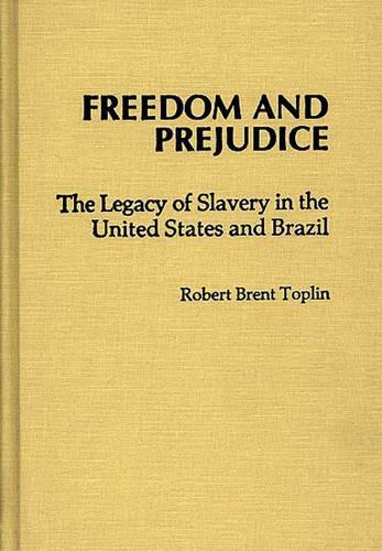 Freedom and Prejudice