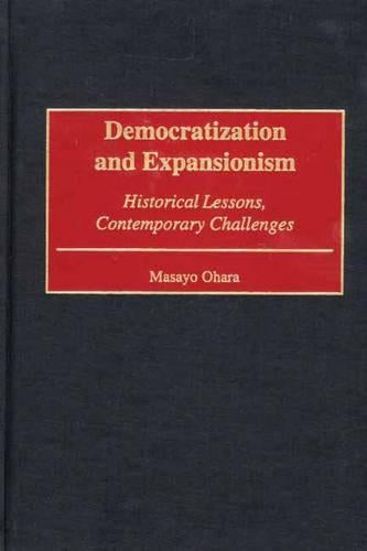 Democratization and Expansionism