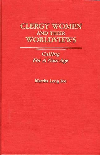Clergywomen and Their Worldviews