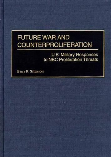 Future War and Counterproliferation