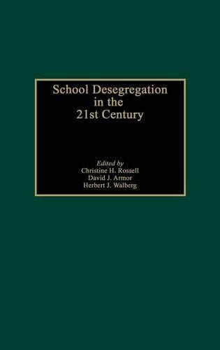 School Desegregation in the 21st Century