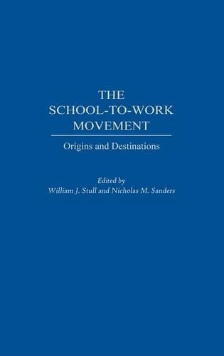 The School-to-Work Movement