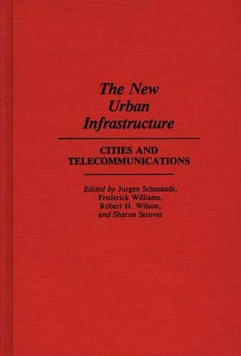 The New Urban Infrastructure