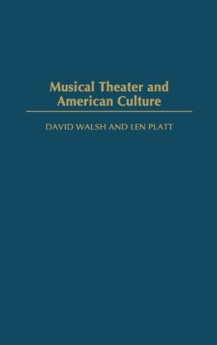 Musical Theater and American Culture