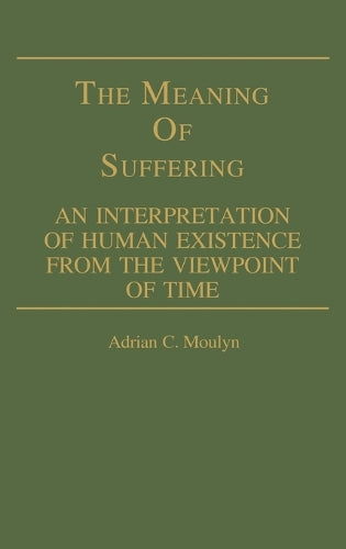 The Meaning of Suffering