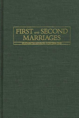 First and Second Marriages