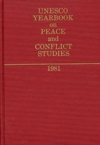 Unesco Yearbook on Peace and Conflict Studies 1981.