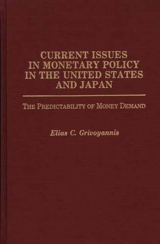 Current Issues in Monetary Policy in the United States and Japan