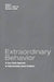 Extraordinary Behavior