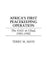 Africa's First Peacekeeping Operation