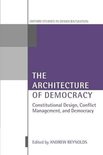 The Architecture of Democracy