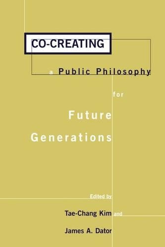Co-creating a Public Philosophy for Future Generations