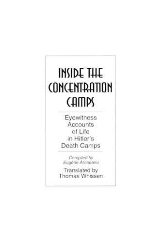 Inside the Concentration Camps
