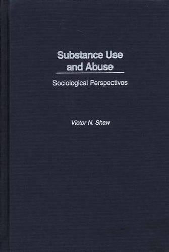 Substance Use and Abuse