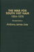 The War for South Viet Nam, 1954-1975, 2nd Edition