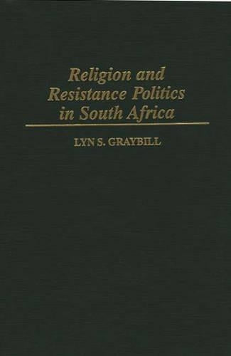 Religion and Resistance Politics in South Africa