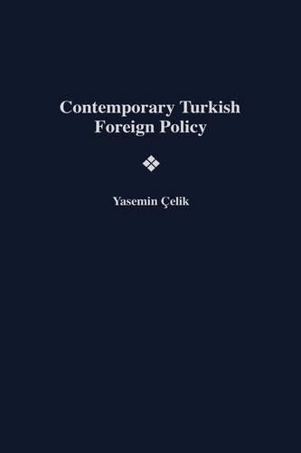 Contemporary Turkish Foreign Policy