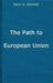 The Path to European Union