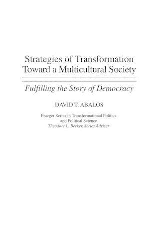Strategies of Transformation Toward a Multicultural Society