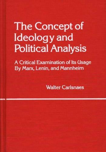 The Concept of Ideology and Political Analysis