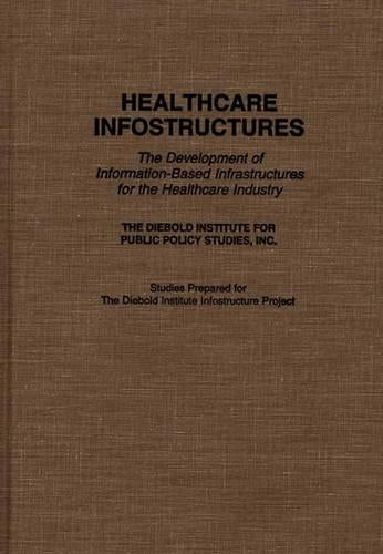 Healthcare Infostructures