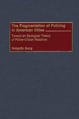 The Fragmentation of Policing in American Cities