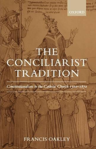 The Conciliarist Tradition