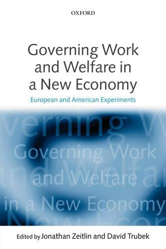 Governing Work and Welfare in a New Economy