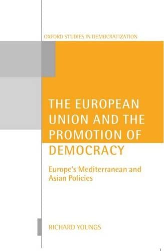 The European Union and the Promotion of Democracy